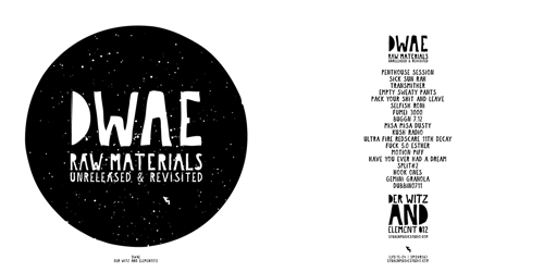 Raw Materials (Unreleased & Revisited) ,DWAE (Der Witz And Element012)